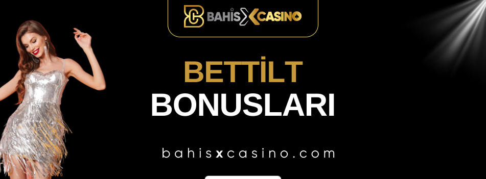 Bettilt Bonusları