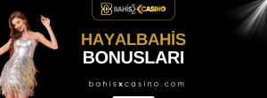 Hayalbahis Bonusları