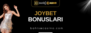 Joybet Bonusları