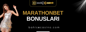 Marathonbet Bonusları