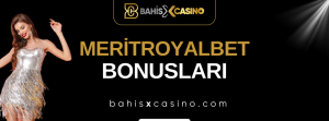 Meritroyalbet Bonusları