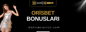 Orisbet Bonusları