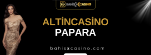 Altincasino Papara
