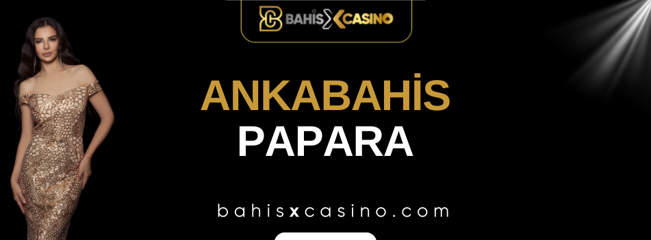 Ankabahis Papara