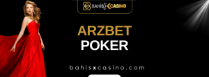 Arzbet Poker