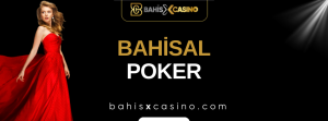 Bahisal Poker