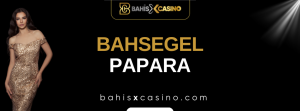 Bahsegel Papara