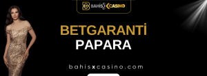 Betgaranti Papara