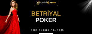 Betriyal Poker