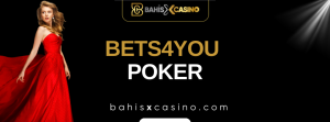 Bets4you Poker