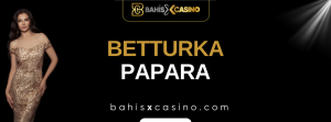 Betturka Papara