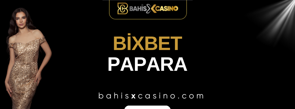Bixbet Papara