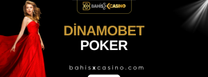 Dinamobet Poker