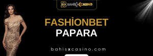 Fashionbet Papara