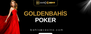Goldenbahis Poker - Canlı Poker
