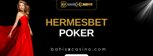 Hermesbet Poker