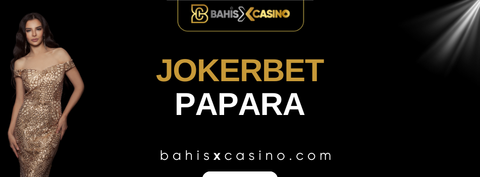 Jokerbet Papara