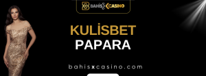 Kulisbet Papara