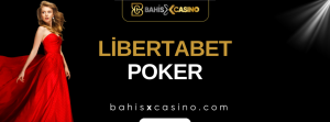 Libertabet Poker