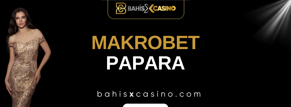 Makrobet Papara