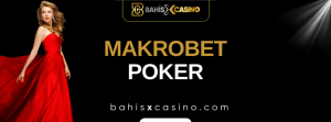 Makrobet Poker