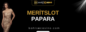 Meritslot Papara