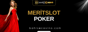 Meritslot Poker