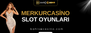 Merkurcasino Slot Oyunları