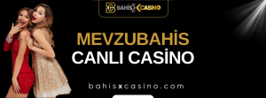 Mevzubahis Canlı Casino