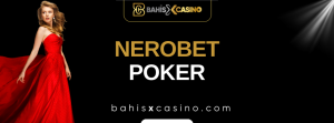 Nerobet Poker