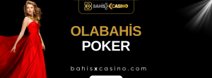 Olabahis Poker