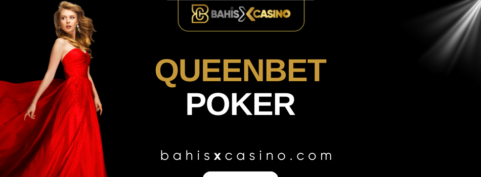 Queenbet Poker
