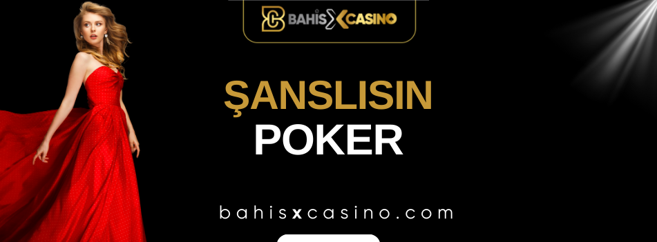 Şanslısın Poker