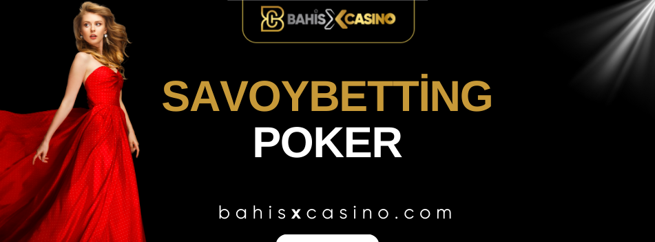 Savoybetting Poker
