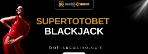 Supertotobet Blackjack