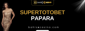 Supertotobet Papara