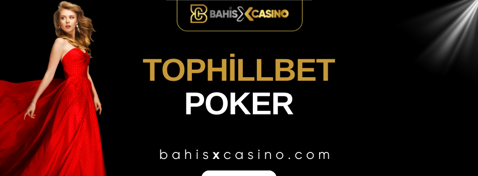 Tophillbet Poker