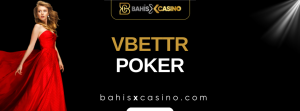 Vbettr Poker