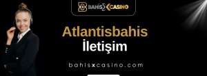 Atlantisbahis İletişim