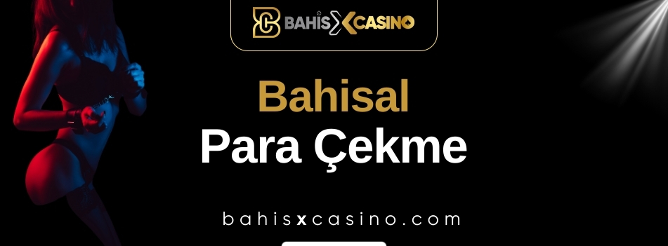 Bahisal Para Çekme