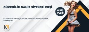 Güvenilir Bahis Siteleri Ekşi