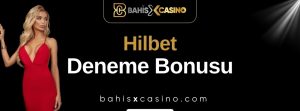 Hilbet Deneme Bonusu