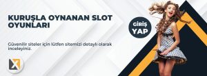 Kuruşla Oynanan Slot Oyunları