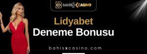 Lidyabet Deneme Bonusu