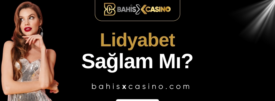 Lidyabet Sağlam mı