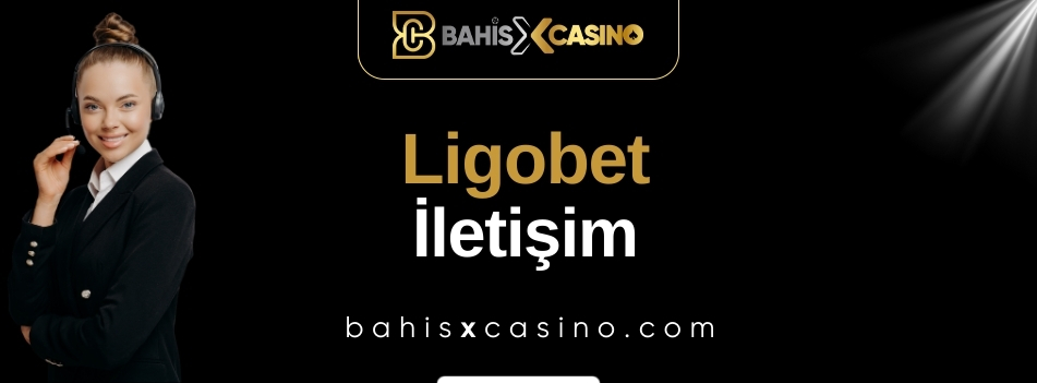 Ligobet İletişim