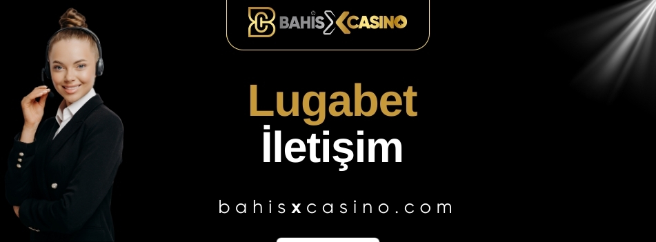 Lugabet İletişim