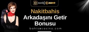 Nakitbahis Arkadaşını Getir Bonusu