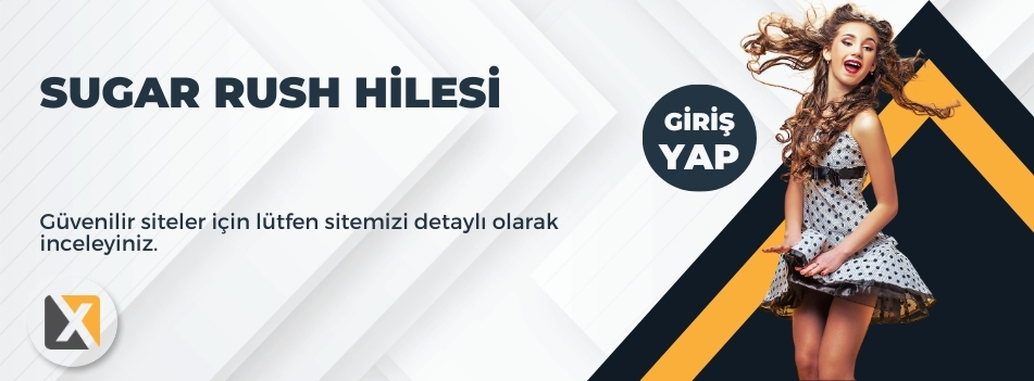 Sugar Rush Hilesi