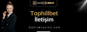 Tophillbet İletişim